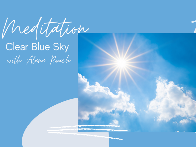 Clear Blue Sky Meditation