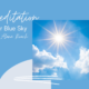 Clear Blue Sky Meditation